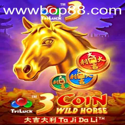 Exploring the Exciting World of 3CoinWildHorse: A Dive into BOP88