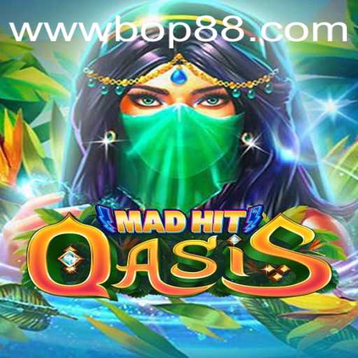 Experience the Adventure of MadHitOasis: An Exciting Journey Enhanced by BOP88