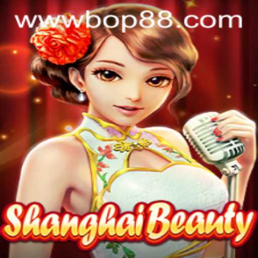 Discovering ShanghaiBeauty: A New Era of Gaming with BOP88